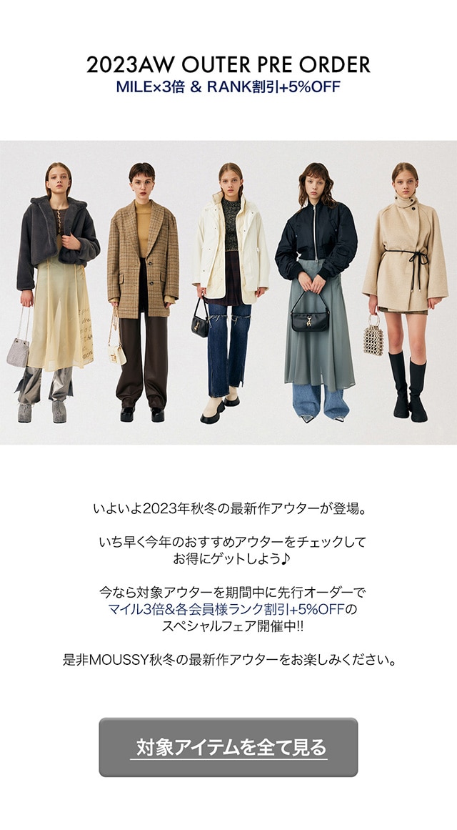 MOUSSY 2023AW OUTER PRE ORDER】｜バロックジャパンリミテッド 公式