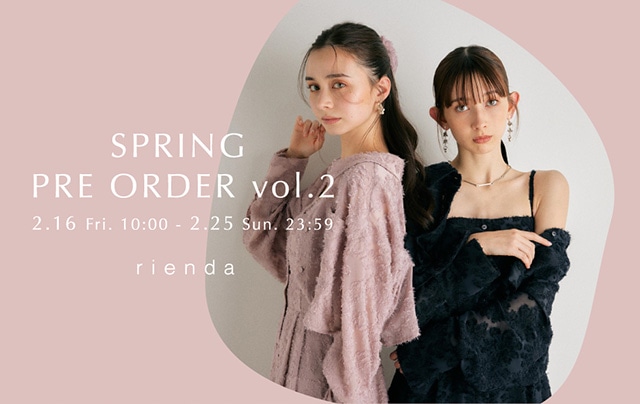 SPRING PRE ORDER vol.2｜バロックジャパンリミテッド 公式通販サイト 