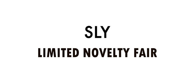 SLY LIMITED NOVELTY FAIR -WEBSTORE-｜バロックジャパンリミテッド