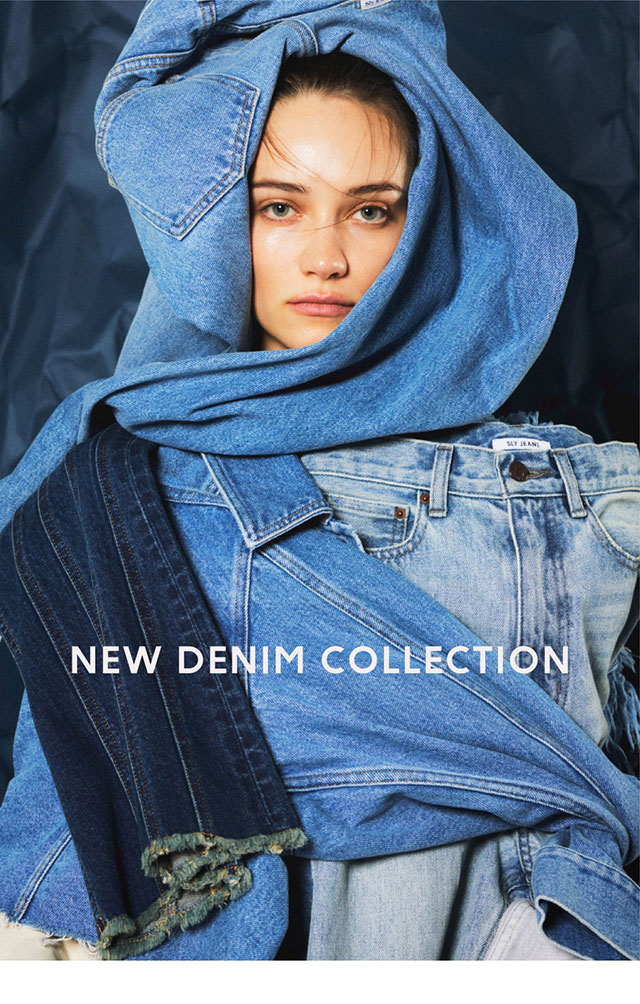 SLY NEW DENIM COLLECTION｜バロックジャパンリミテッド 公式