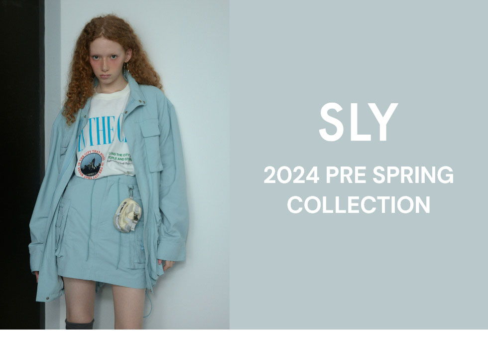 SLY 2024 PRE SPRING COLLECTION｜バロックジャパンリミテッド 公式通販サイト SHEL'TTER WEB